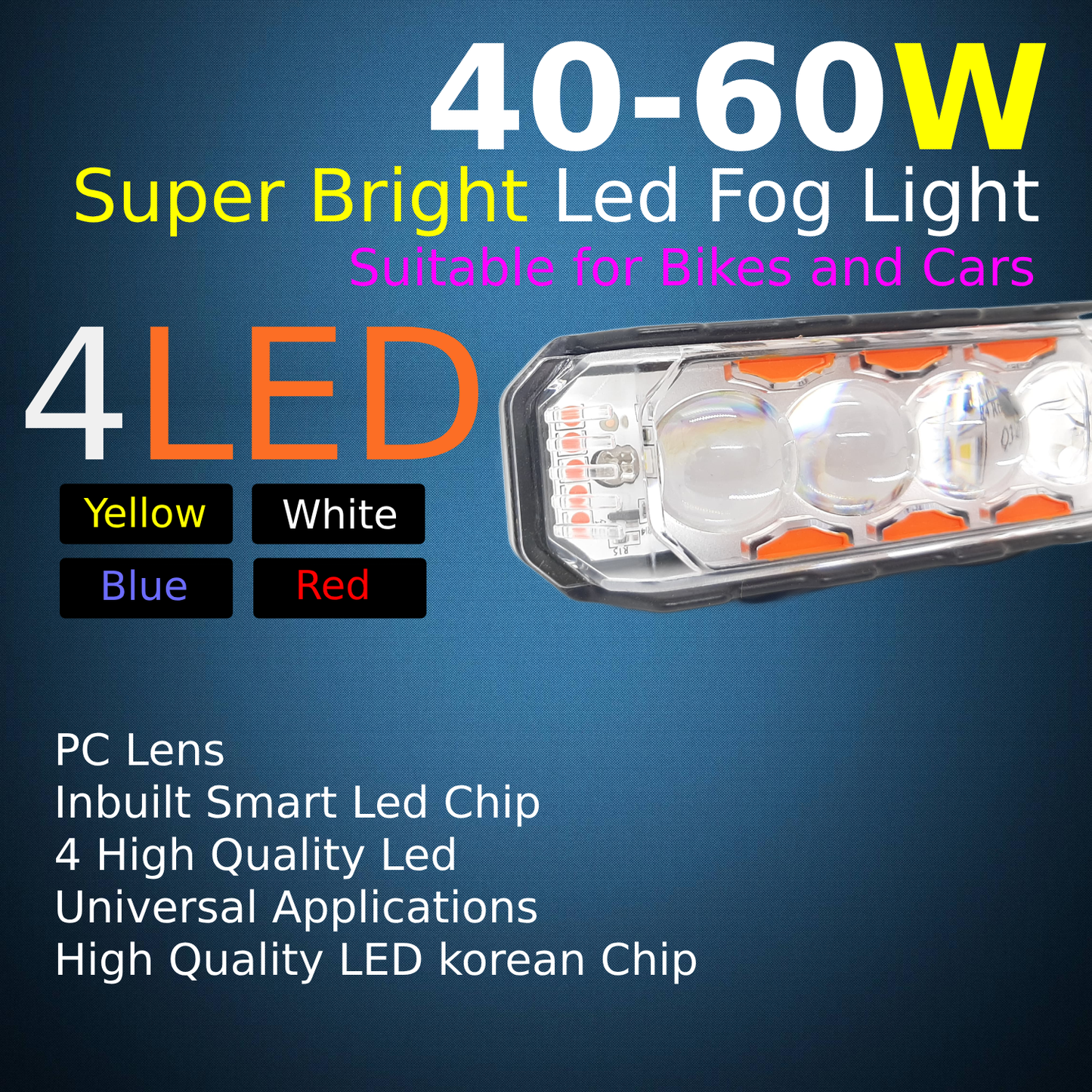 LIU HJG 40-60W Yellow/White & Red/Blue 4 LED Fog Light with Flashing Mode for Bike & Car (Pack of 1 Piece)